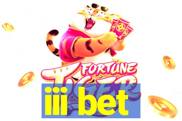iii bet